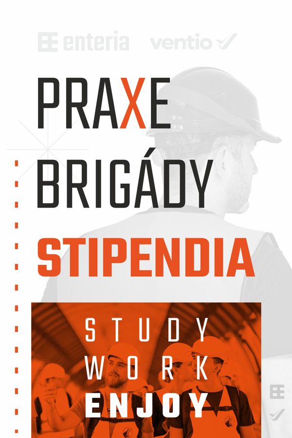 Praxe, brigády, stipendia